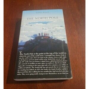 The North Pole by Kathan Brown Paperback 2004